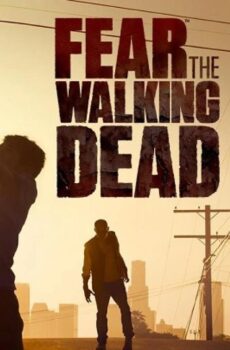 مسلسل Fear the Walking Dead الحلقة 5 الخامسة مترجمة