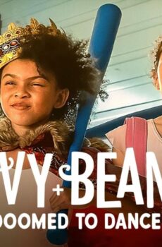 فيلم Ivy & Bean: Doomed to Dance 2022 مترجم
