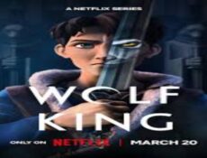 مسلسل Wolf King الحلقة 2 مترجمة