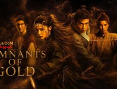 مسلسل Remnants of Gold بقايا الذهب الحلقة 1 مترجمة