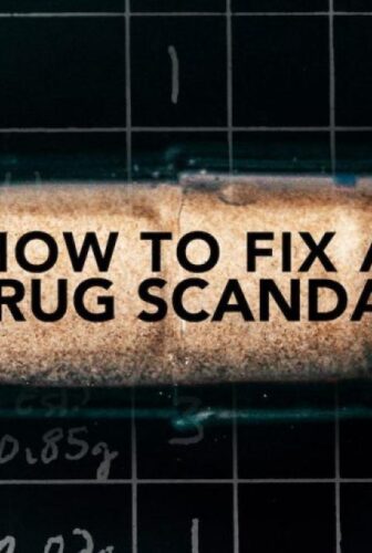 How to Fix a Drug Scandal