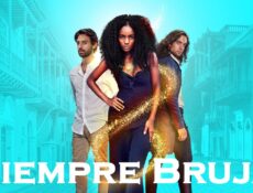 مسلسل Siempre Bruja الحلقة 2 الثانية مترجمة