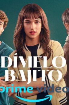 فيلم Dimelo Bajito 2025 مترجم