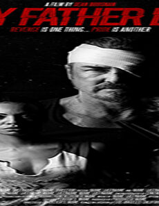 فيلم My Father Die 2016 مترجم