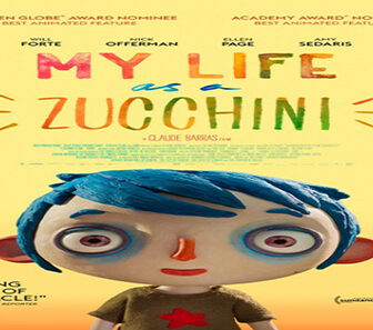 فيلم My Life As A Zucchini 2016 مترجم