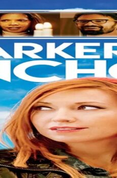 فيلم Parker’s Anchor 2018 مترجم