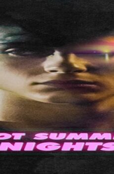 فيلم Hot Summer Nights 2017 مترجم