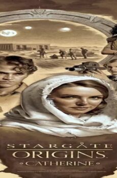 فيلم Stargate Origins : Catherine 2018 مترجم