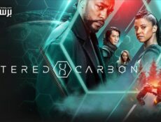 مسلسل Altered Carbon الموسم 2 الحلقة 8 الثامنة والاخيرة مترجمة