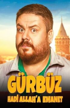 فيلم Gürbüz: Hadi Allah’a Emanet 2018 مترجم
