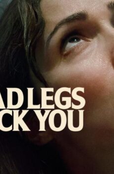 فيلم If I Had Legs I’d Kick You 2025 مترجم