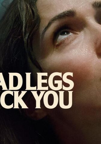 فيلم If I Had Legs I’d Kick You 2025 مترجم