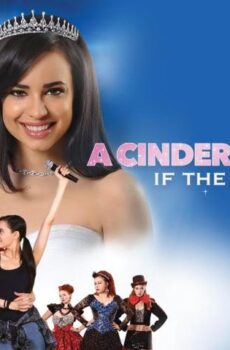 فيلم A Cinderella Story: If the Shoe Fits 2016 مترجم