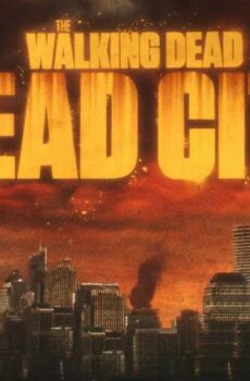 The Walking Dead: Dead City