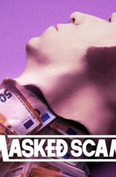 فيلم The Masked Scammer 2022 مترجم