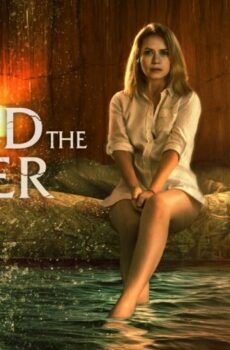 فيلم So Cold the River 2022 مترجم