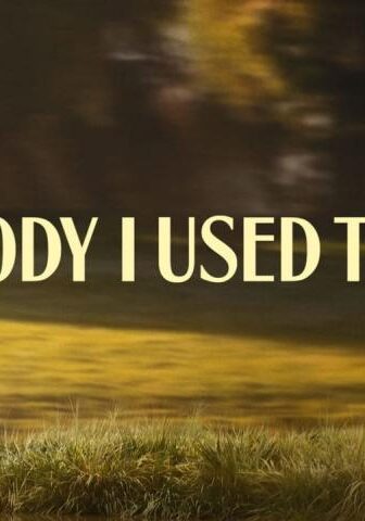 فيلم Somebody I Used to Know 2023 مترجم