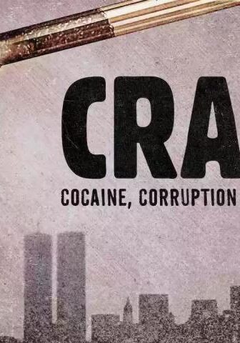 فيلم Crack: Cocaine, Corruption & Conspiracy 2021 مترجم