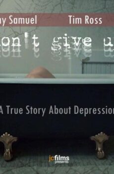 فيلم Don’t Give Up 2021 مترجم