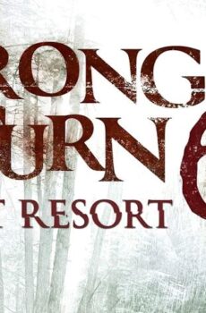 فيلم Wrong Turn 6: Last Resort 2014 مترجم
