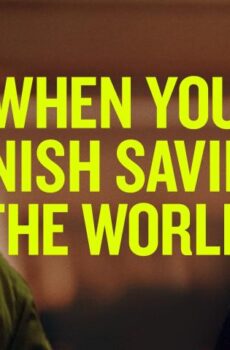 فيلم When You Finish Saving the World 2022 مترجم