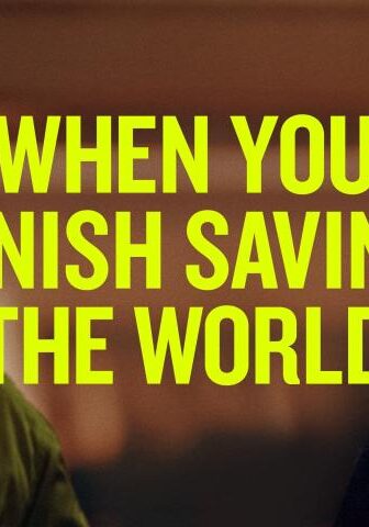 فيلم When You Finish Saving the World 2022 مترجم