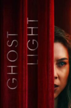 فيلم Ghost Light 2026 مترجم