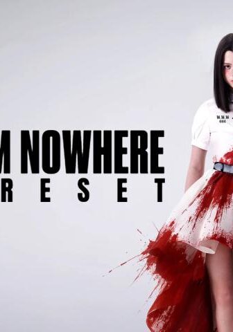 Girl from Nowhere: The Reset