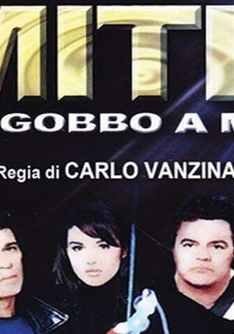 فيلم I mitici – Colpo gobbo a Milano 1994 مترجم