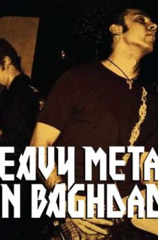 فيلم Heavy Metal in Baghdad 2007 مترجم