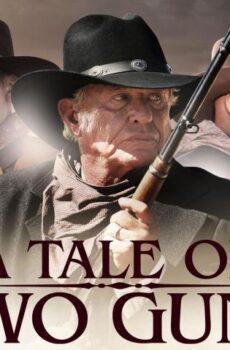 فيلم A Tale of Two Guns 2022 مترجم