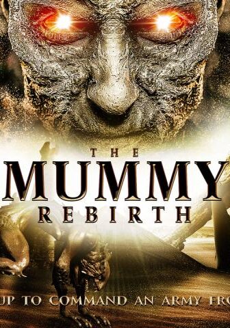 فيلم The Mummy Rebirth 2019 مترجم