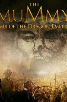 فيلم The Mummy: Tomb of the Dragon Emperor 2008 مترجم
