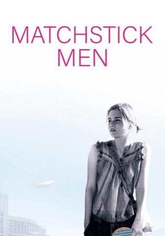 فيلم Matchstick Men 2003 مترجم