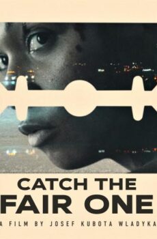 فيلم Catch the Fair One 2021 مترجم