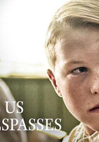 فيلم Forgive Us Our Trespasses 2022 مترجم