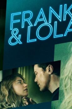 فيلم Frank & Lola 2016 مترجم
