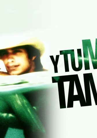 فيلم Y tu mamá también 2001 مترجم