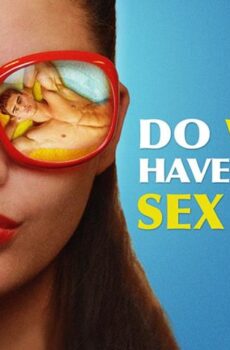 فيلم Do Women Have a Higher Sex Drive? 2018 مترجم