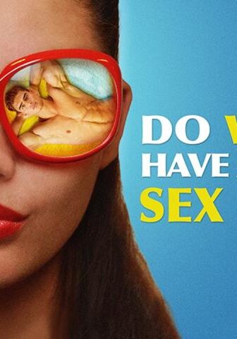فيلم Do Women Have a Higher Sex Drive? 2018 مترجم