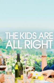 فيلم The Kids Are All Right 2010 مترجم