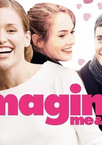 فيلم Imagine Me & You 2005 مترجم