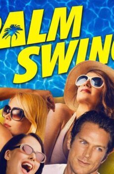 فيلم Palm Swings 2017 مترجم