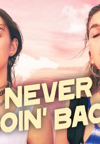 فيلم Never Goin’ Back 2018 مترجم
