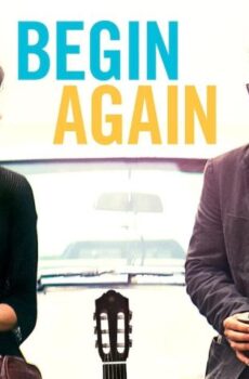 فيلم Begin Again 2013 مترجم