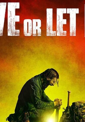 فيلم Live or Let Die 2020 مترجم
