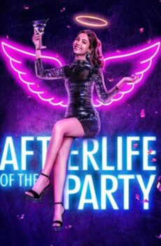فيلم Afterlife of the Party 2021 مترجم