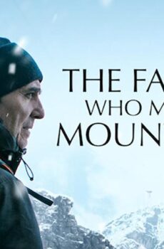 فيلم The Father Who Moves Mountains 2021 مترجم