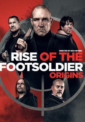 فيلم Rise of the Footsoldier: Origins 2021 مترجم