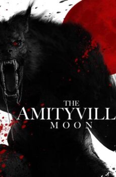 فيلم The Amityville Moon 2021 مترجم